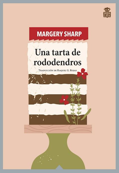 TARTA DE RODODENDROS, UNA | 9788418918377 | SHARP, MARGERY | Llibreria L'Illa - Llibreria Online de Mollet - Comprar llibres online