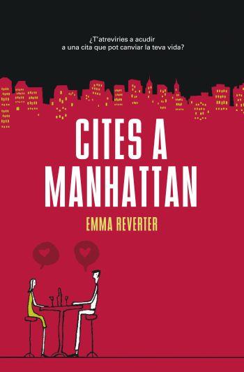 CITES A MANHATTAN | 9788429761016 | REVERTER, EMMA | Llibreria L'Illa - Llibreria Online de Mollet - Comprar llibres online