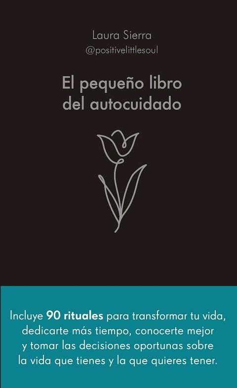 PEQUEÑO LIBRO DEL AUTOCUIDADO, EL | 9788413442686 | SIERRA, LAURA | Llibreria L'Illa - Llibreria Online de Mollet - Comprar llibres online