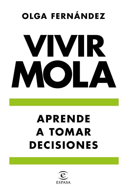 VIVIR MOLA | 9788467058727 | FERNÁNDEZ, OLGA | Llibreria L'Illa - Llibreria Online de Mollet - Comprar llibres online