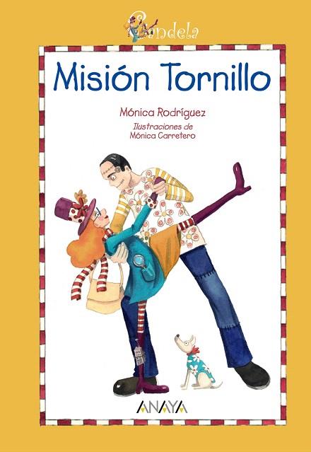 MISION TORNILLO | 9788466776783 | RODRIGUEZ, MONICA | Llibreria L'Illa - Llibreria Online de Mollet - Comprar llibres online