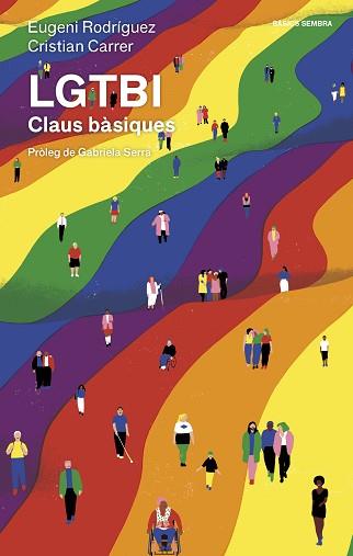 LGTBI CLAUS BASIQUES | 9788416698431 | RODRÍGUEZ, EUGENI/CARRER, CRISTIAN | Llibreria L'Illa - Llibreria Online de Mollet - Comprar llibres online