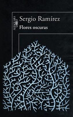 FLORES OSCURAS | 9788420414058 | RAMÍREZ, SERGIO | Llibreria L'Illa - Llibreria Online de Mollet - Comprar llibres online