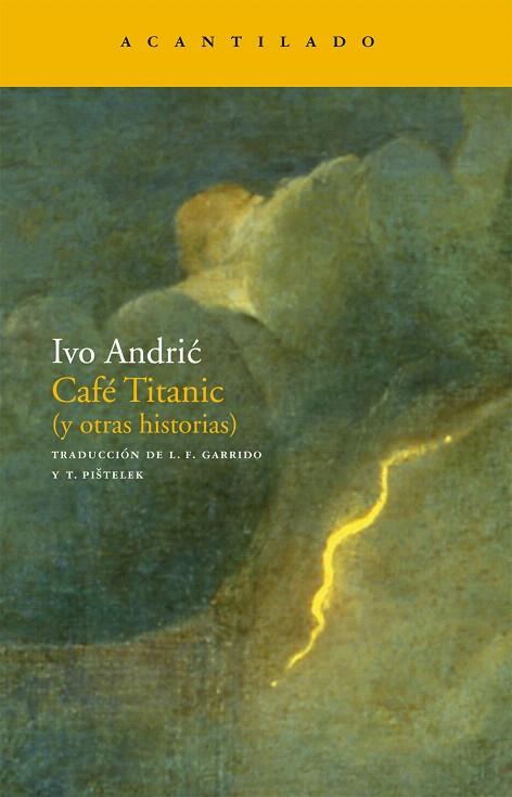 CAFE TITANIC | 9788496834620 | ANDRIC, IVO | Llibreria L'Illa - Llibreria Online de Mollet - Comprar llibres online