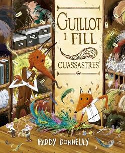 GUILLOT I FILL CUASSASTRES | 9788491457015 | DONNELLY, PADDY | Llibreria L'Illa - Llibreria Online de Mollet - Comprar llibres online