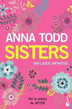 SISTERS. LAZOS INFINITOS | 9788408206170 | TODD, ANNA | Llibreria L'Illa - Llibreria Online de Mollet - Comprar llibres online