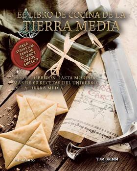 LIBRO DE COCINA DE LA TIERRA MEDIA, EL | 9788445014363 | GRIMM, TOM | Llibreria L'Illa - Llibreria Online de Mollet - Comprar llibres online
