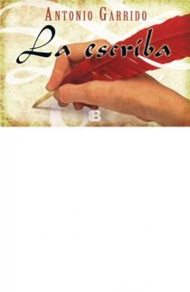 ESCRIBA, LA | 9788498726657 | GARRIDO, ANTONIO | Llibreria L'Illa - Llibreria Online de Mollet - Comprar llibres online