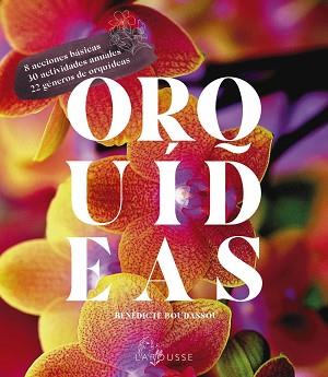 ORQUÍDEAS | 9788418882470 | BOUDASSOU, BÉNÉDICTE | Llibreria L'Illa - Llibreria Online de Mollet - Comprar llibres online