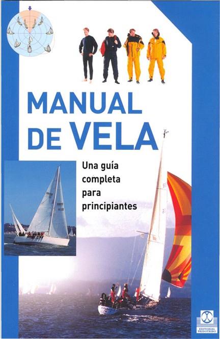 MANUAL DE VELA | 9788480199865 | AA.VV. | Llibreria L'Illa - Llibreria Online de Mollet - Comprar llibres online