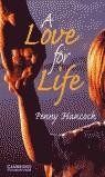 A LOVE FOR LIFE LEVEL 6 | 9780521799461 | HANCOCK, PENNY | Llibreria L'Illa - Llibreria Online de Mollet - Comprar llibres online