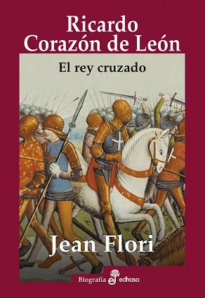 RICARDO CORAZÓN DE LEÓN | 9788435025652 | FLORI, JEAN | Llibreria L'Illa - Llibreria Online de Mollet - Comprar llibres online