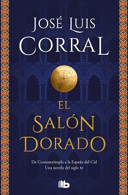 SALON DORADO, EL | 9788413144092 | CORRAL, JOSÉ LUIS | Llibreria L'Illa - Llibreria Online de Mollet - Comprar llibres online
