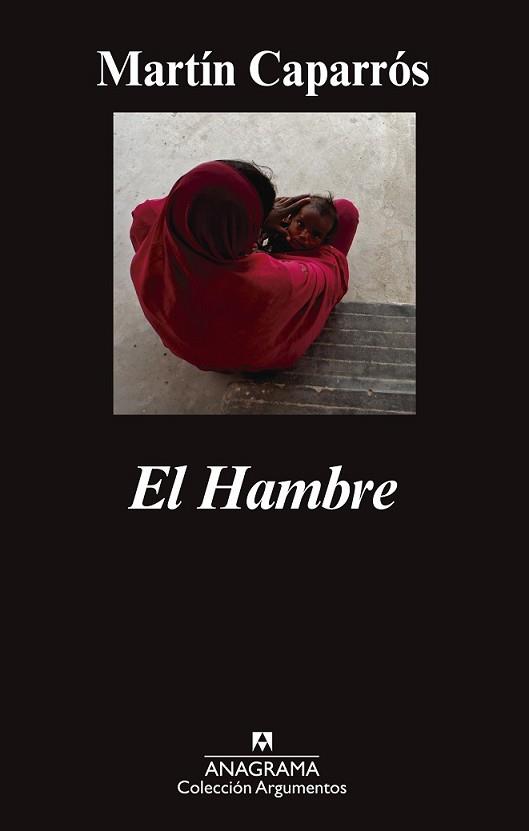 HAMBRE, EL | 9788433963772 | CAPARRÓS, MARTÍN | Llibreria L'Illa - Llibreria Online de Mollet - Comprar llibres online