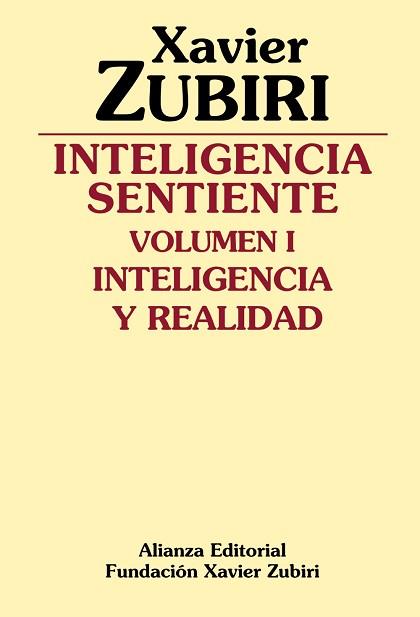 INTELIGENCIA SENTIENTE I | 9788420690117 | ZUBIRI, XAVIER | Llibreria L'Illa - Llibreria Online de Mollet - Comprar llibres online
