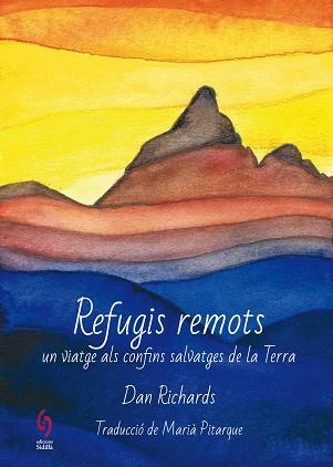 REFUGIS REMOTS | 9788412156904 | RICHARDS, DAN | Llibreria L'Illa - Llibreria Online de Mollet - Comprar llibres online