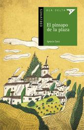 PINSAPO DE LA PLAZA, EL | 9788426368232 | SANZ, IGNACIO | Llibreria L'Illa - Llibreria Online de Mollet - Comprar llibres online