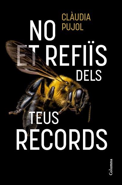 NO ET REFIÏS DELS TEUS RECORDS | 9788466431514 | PUJOL DEVESA, CLÀUDIA | Llibreria L'Illa - Llibreria Online de Mollet - Comprar llibres online