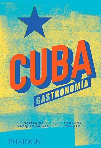 CUBA GASTRONOMÍA | 9780714876771 | Z MOGENE TONDRE MADELAINE VÁZQUE | Llibreria L'Illa - Llibreria Online de Mollet - Comprar llibres online