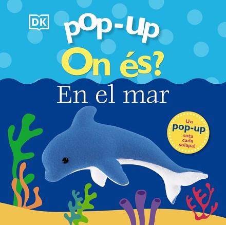 POP-UP. ON ÉS? AL MAR | 9788413491127 | LLOYD, CLARE | Llibreria L'Illa - Llibreria Online de Mollet - Comprar llibres online