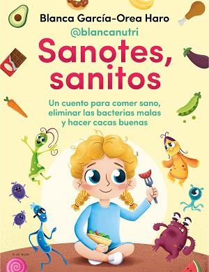 SANOTES SANITOS | 9788418054402 | GARCÍA-OREA HARO (@BLANCANUTRI), BLANCA | Llibreria L'Illa - Llibreria Online de Mollet - Comprar llibres online
