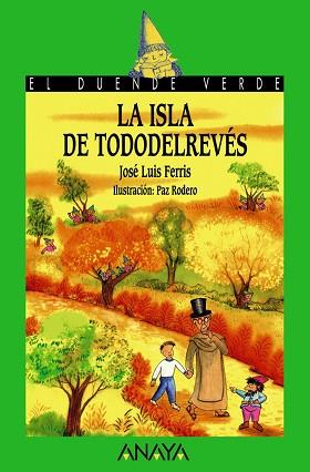 ISLA DE TODODELREVES | 9788466762809 | FERRIS, JOSE LUIS / RODERO, PAZ (IL) | Llibreria L'Illa - Llibreria Online de Mollet - Comprar llibres online