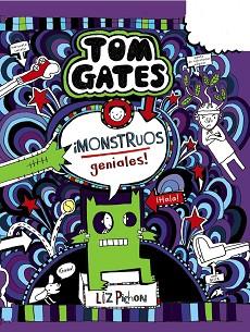 TOM GATES: ¡MONSTRUOS GENIALES! | 9788469627013 | PICHON, LIZ | Llibreria L'Illa - Llibreria Online de Mollet - Comprar llibres online