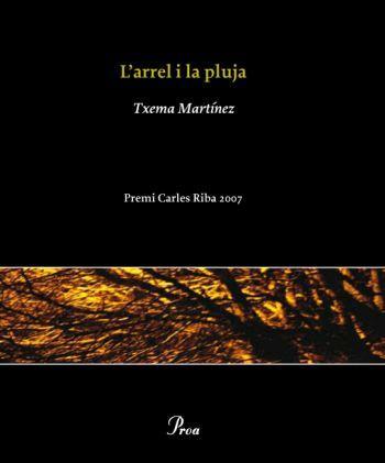 ARREL I LA PLUJA, L' | 9788484371694 | MARTINEZ, TXEMA | Llibreria L'Illa - Llibreria Online de Mollet - Comprar llibres online