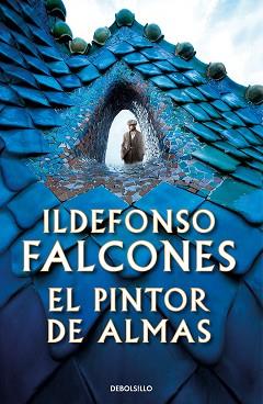 PINTOR DE ALMAS, EL | 9788466354882 | FALCONES, ILDEFONSO | Llibreria L'Illa - Llibreria Online de Mollet - Comprar llibres online