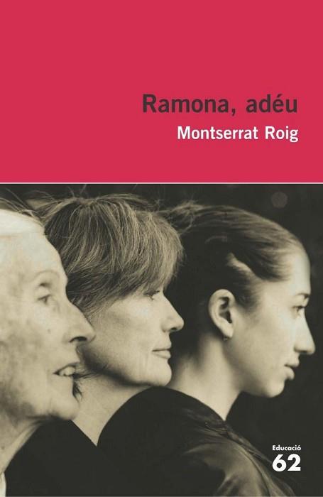 RAMONA, ADÉU | 9788492672370 | ROIG, MONTSERRAT | Llibreria L'Illa - Llibreria Online de Mollet - Comprar llibres online