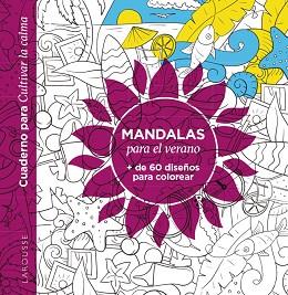 MANDALAS PARA EL VERANO | 9788418882920 | ÉDITIONS LAROUSSE | Llibreria L'Illa - Llibreria Online de Mollet - Comprar llibres online