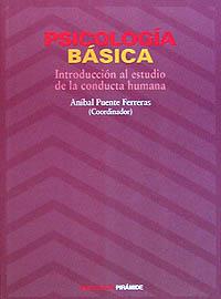 PSICOLOGIA BASICA | 9788436808759 | PUENTE FERRERAS, ANIBAL | Llibreria L'Illa - Llibreria Online de Mollet - Comprar llibres online