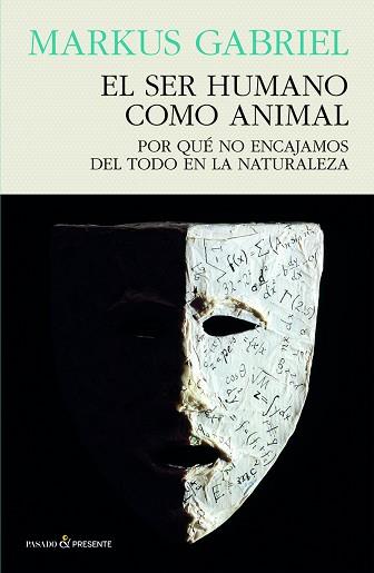 SER HUMANO COMO ANIMAL, EL | 9788412595413 | GABRIEL, MARKUS | Llibreria L'Illa - Llibreria Online de Mollet - Comprar llibres online