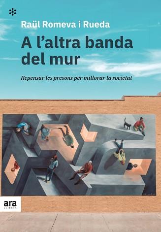 A L'ALTRA BANDA DEL MUR | 9788418928215 | ROMEVA I RUEDA, RAÜL | Llibreria L'Illa - Llibreria Online de Mollet - Comprar llibres online