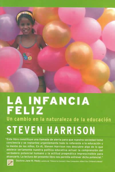 INFANCIA FELIZ, LA | 9788495496478 | HARRISON, STEVEN (1954- ) | Llibreria L'Illa - Llibreria Online de Mollet - Comprar llibres online