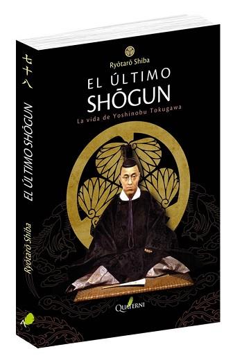 ULTIMO SHOGUN, EL | 9788494829291 | SHIBA, RYOTARO | Llibreria L'Illa - Llibreria Online de Mollet - Comprar llibres online
