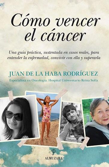 COMO VENCER EL CANCER | 9788492924356 | DE LA HABA RODRIGUEZ, JUAN