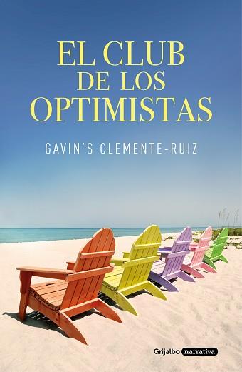 CLUB DE LOS OPTIMISTAS, EL | 9788425358579 | CLEMENTE-RUIZ, GAVIN'S