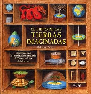 LIBRO DE LAS TIERRAS IMAGINADAS, EL | 9788497544047 | DUPRAT, GUILLAUME | Llibreria L'Illa - Llibreria Online de Mollet - Comprar llibres online