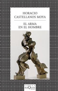 ARMA EN EL HOMBRE, EL | 9788483831045 | CASTELLANOS MOYA, HORACIO | Llibreria L'Illa - Llibreria Online de Mollet - Comprar llibres online