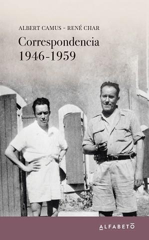 CORRESPONDENCIA 1946-1959 | 9788494994203 | CAMUS, ALBERT/CHAR, RENÉ | Llibreria L'Illa - Llibreria Online de Mollet - Comprar llibres online