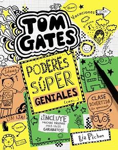 TOM GATES: PODERES SÚPER GENIALES (CASI...) | 9788469606698 | PICHON, LIZ | Llibreria L'Illa - Llibreria Online de Mollet - Comprar llibres online