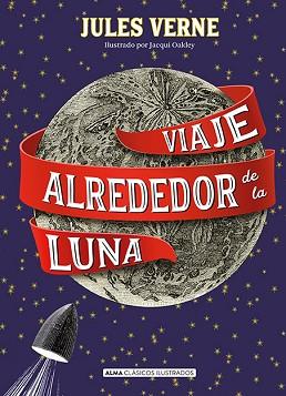 VIAJE ALREDEDOR DE LA LUNA (CLÁSICOS) | 9788415618850 | VERNE, JULIO | Llibreria L'Illa - Llibreria Online de Mollet - Comprar llibres online