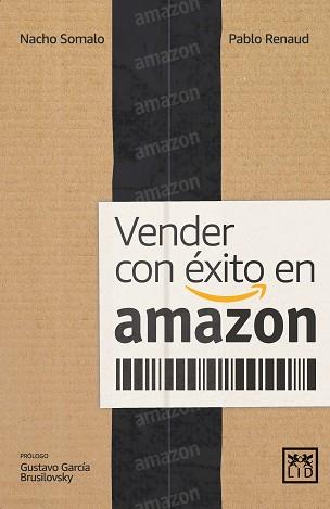 VENDER CON ÉXITO EN AMAZON | 9788417880088 | SOMALO, IGNACIO/RENAUD, PABLO | Llibreria L'Illa - Llibreria Online de Mollet - Comprar llibres online