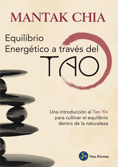 EQUILIBRIO ENERGÉTICO A TRAVÉS DEL TAO | 9788415887164 | CHIA, MANTAK | Llibreria L'Illa - Llibreria Online de Mollet - Comprar llibres online