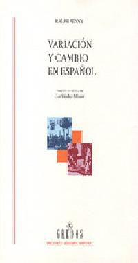VARIACION Y CAMBIO EN ESPAÑOL | 9788424927301 | PENNY, RALPH | Llibreria L'Illa - Llibreria Online de Mollet - Comprar llibres online