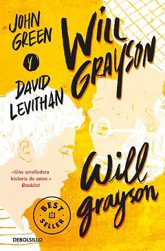 WILL GRAYSON WILL GRAYSON | 9788466353434 | GREEN, JOHN/LEVITHAN, DAVID | Llibreria L'Illa - Llibreria Online de Mollet - Comprar llibres online