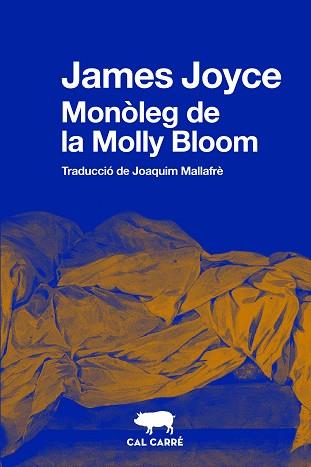 MONOLEG DE LA MOLLY BLOOM, EL | 9788412394382 | JOYCE, JAMES | Llibreria L'Illa - Llibreria Online de Mollet - Comprar llibres online