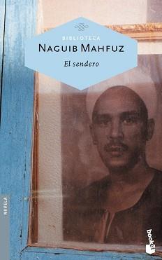 SENDERO, EL | 9788427033757 | MAHFUZ, NAGUIB | Llibreria L'Illa - Llibreria Online de Mollet - Comprar llibres online