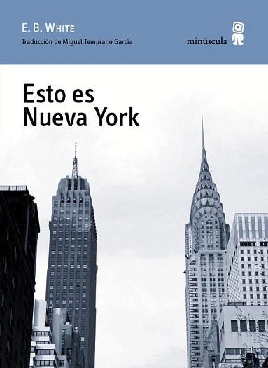 ESTO ES NUEVA YORK | 9788494145759 | WHITE, E.B. | Llibreria L'Illa - Llibreria Online de Mollet - Comprar llibres online